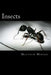 Insects: A Fascinating Book Containing Insect Facts, Trivia, Images & Memory Recall Quiz: Suitable for Adults & Children by Matthew Harper
