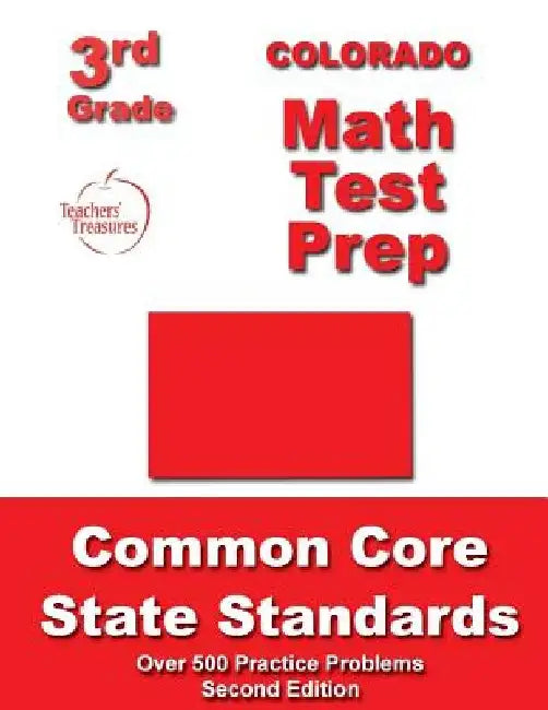 Colorado 3rd Grade Math Test Prep: Common Core State Standards by Teachers' Treasures