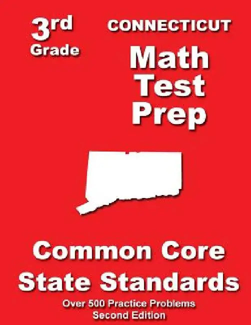 Connecticut 3rd Grade Math Test Prep: Common Core State Standards by Teachers' Treasures