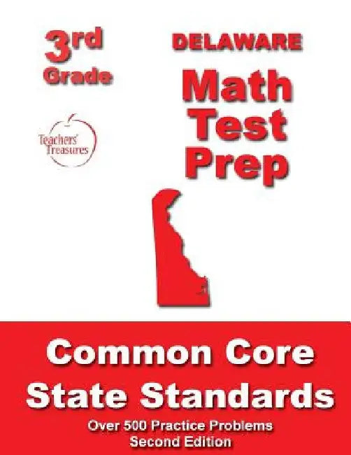 Delaware 3rd Grade Math Test Prep: Common Core State Standards by Teachers' Treasures