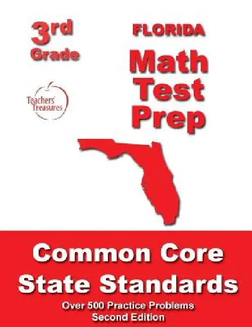 Florida 3rd Grade Math Test Prep: Common Core State Standards by Teachers' Treasures