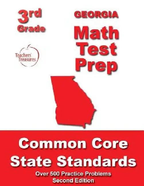 Georgia 3rd Grade Math Test Prep: Common Core State Standards by Teachers' Treasures