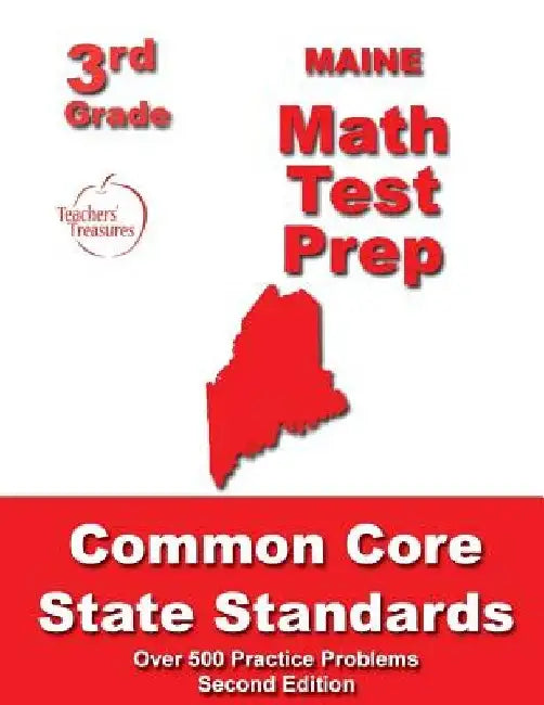 Maine 3rd Grade Math Test Prep: Common Core State Standards by Teachers' Treasures