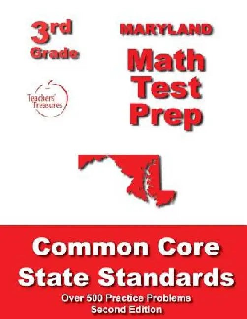 Maryland 3rd Grade Math Test Prep: Common Core State Standards by Teachers' Treasures
