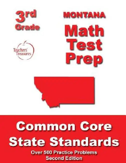 Montana 3rd Grade Math Test Prep: Common Core State Standards by Teachers' Treasures