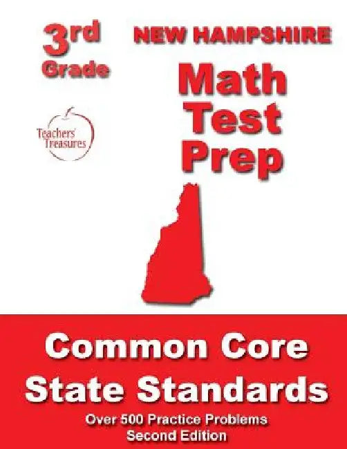 New Hampshire 3rd Grade Math Test Prep: Common Core State Standards by Teachers' Treasures