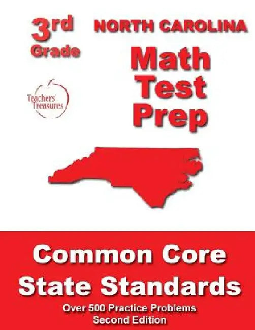 North Carolina 3rd Grade Math Test Prep: Common Core State Standards by Teachers' Treasures