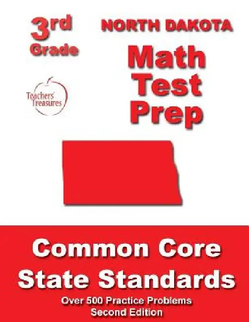 North Dakota 3rd Grade Math Test Prep: Common Core State Standards by Teachers' Treasures