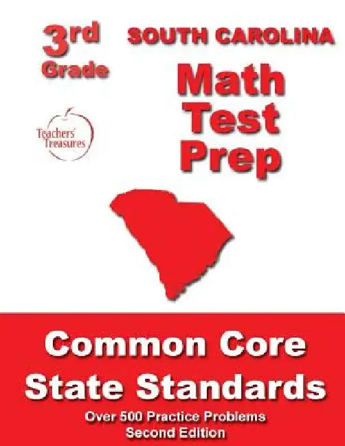 South Carolina 3rd Grade Math Test Prep: Common Core State Standards by Teachers' Treasures