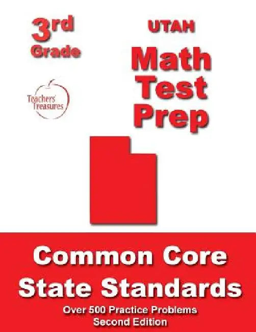 Utah 3rd Grade Math Test Prep: Common Core State Standards by Teachers' Treasures