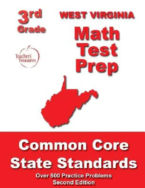 West Virginia 3rd Grade Math Test Prep: Common Core State Standards by Teachers' Treasures