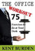 The Office Workout: 75 Exercises to do at Your Desk by Kent Burden