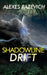 Shadowline Drift by Alexes Razevich