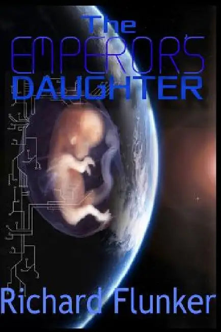 The Emperor's Daughter by Richard Flunker