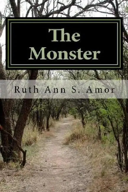 The Monster by Ruth Ann Amor S.