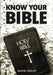 Know Your Bible: All 66 Books of the Bible Summarized and Explained by David Dailey