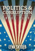 Politics and Corruption: Three Plays by Lynn Snyder
