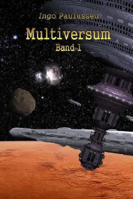 Multiversum Band 1 by Paulussen, Ingo