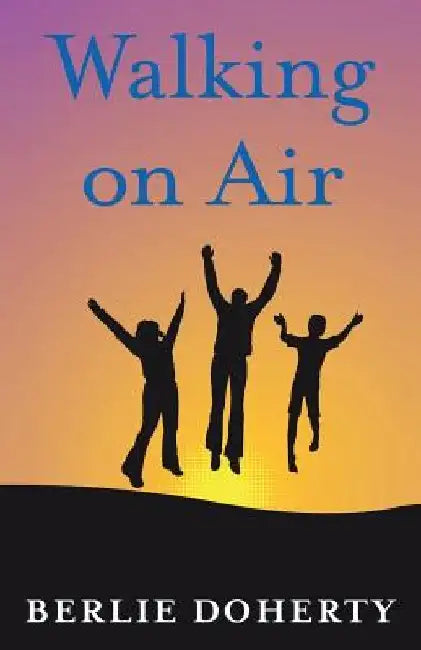 Walking on Air by Berlie Doherty