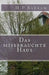 Das Missbrauchte Haus by Barkam, H. P.