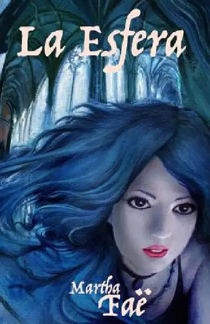 La Esfera by Fae, Martha