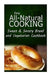 Easy All-Natural Cooking - Sweet & Savory Breads and Vegetarian Cookbook: Easy Healthy Recipes Made With Natural Ingredients by Easy All-Natural Cooking