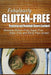 Fabulously Gluten-Free - Vegetarian and Weeknight Dinners Cookbook: Yummy Gluten-Free Ideas for Celiac Disease and Gluten Sensitivity by Fabulously Gluten-Free