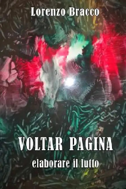 VOLTAR PAGINA Elaborare il lutto by Bracco, Lorenzo