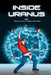 Inside Uranus by Nigel Moreland
