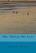 The Things We Save (Large Print) by Joanne Zienty