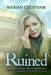 Ruined by Marian Cheatham