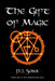 The Gift of Magic by P. J. Sobol