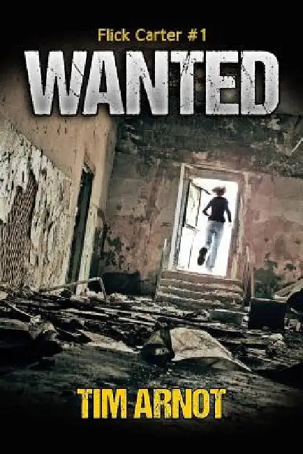 Wanted by Tim Arnot