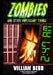 Zombies & Other Unpleasant Things by William R. Bebb