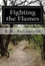 Fighting the Flames by Robert Michael Ballantyne