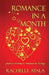 Romance in a Month: Guide to Writing a Romance in 30 Days by Ayala, Rachelle