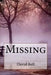 Missing by Tony Bell