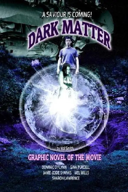 Dark Matter - The Graphic Novel by Mol Smith