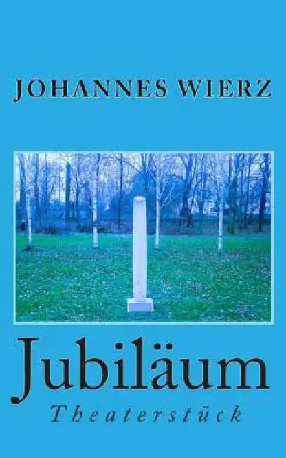 Jubilaeum by Wierz, Johannes