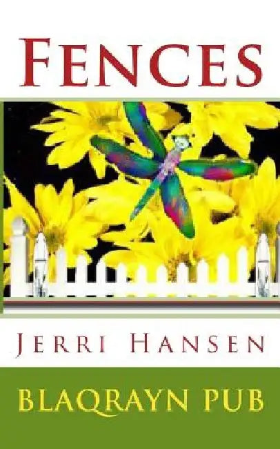 Fences by Jerri Duncan Hansen