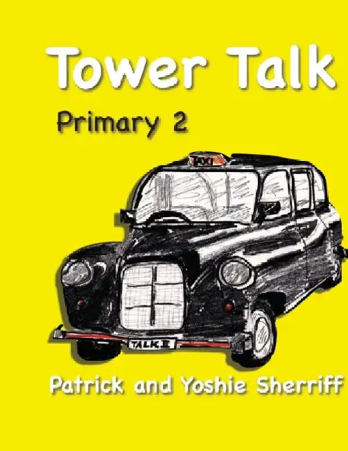 Tower Talk Primary 2 by Patrick Sherriff