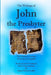 The Writings of John the Presbyter: The Original Versions in Greek and English Restored and Translated with Commentaries by James David Audlin