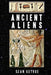 Ancient Aliens by Sean Keyhoe