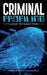 Criminal Profiling: An Introduction by David Elio Malocco