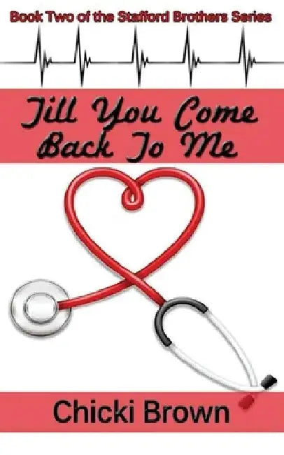 Till You Come Back to Me by Chicki Brown