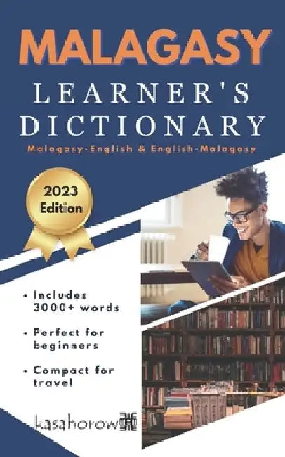 Malagasy Learner's Dictionary: Malagasy-English, English-Malagasy by Kasahorow