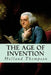 The Age of Invention by Holland Thompson