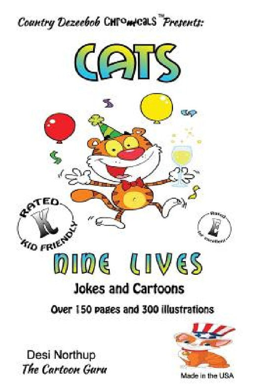 Cat -- Nine Lives -- Jokes and Cartoons: in Black + White by Desi Northup
