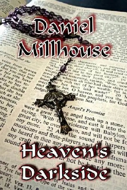 Heaven's Darkside by Daniel Millhouse