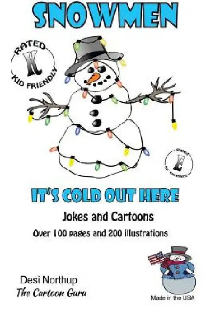 Snowman -- Jokes and Cartoons: in Black + White by Desi Northup